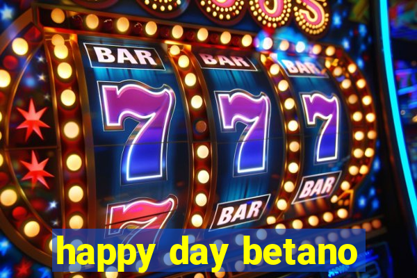 happy day betano